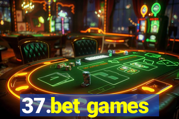 37.bet games